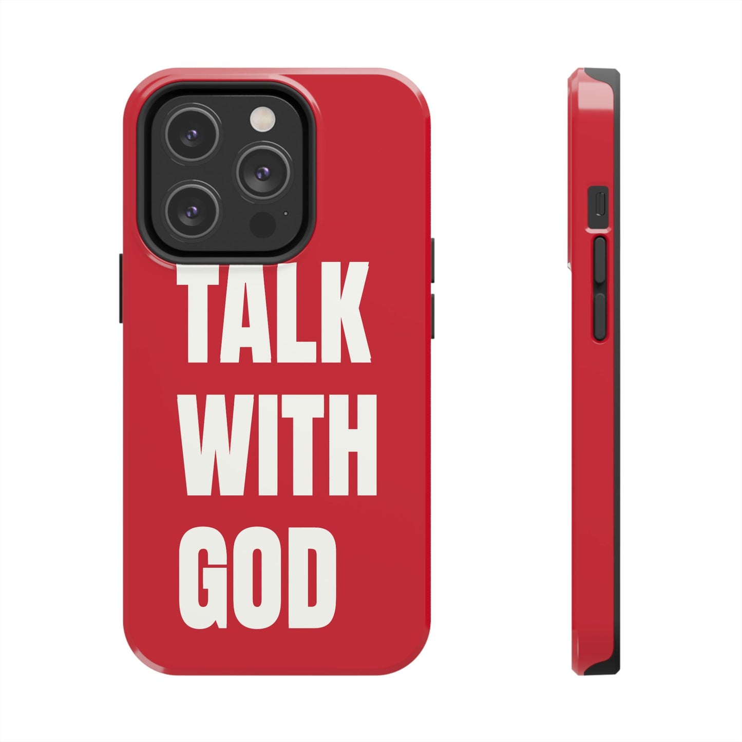 RED TALK WITH GOD Tough Phone Cases