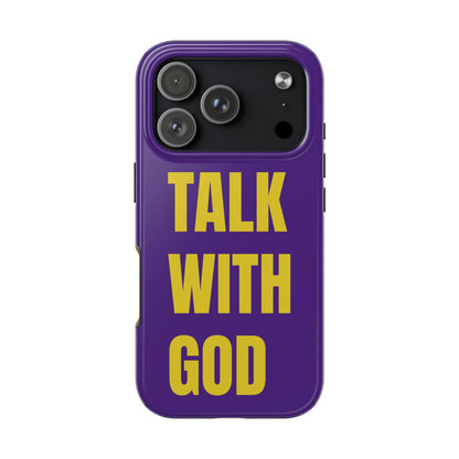 Purple and Yellow TALK WITH GOD Tough Phone Cases