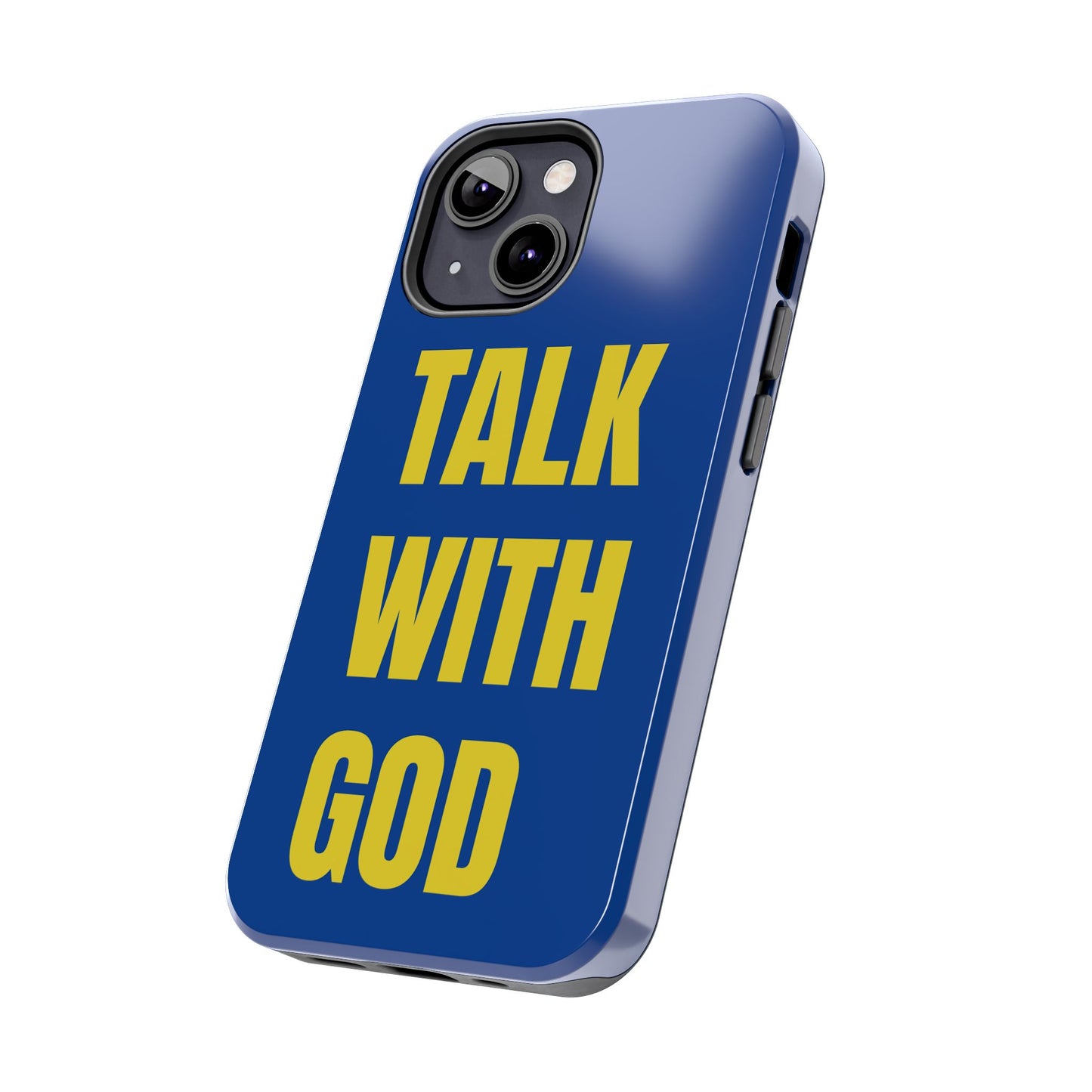 Blue and Yellow TALK WITH GOD Tough Phone Cases