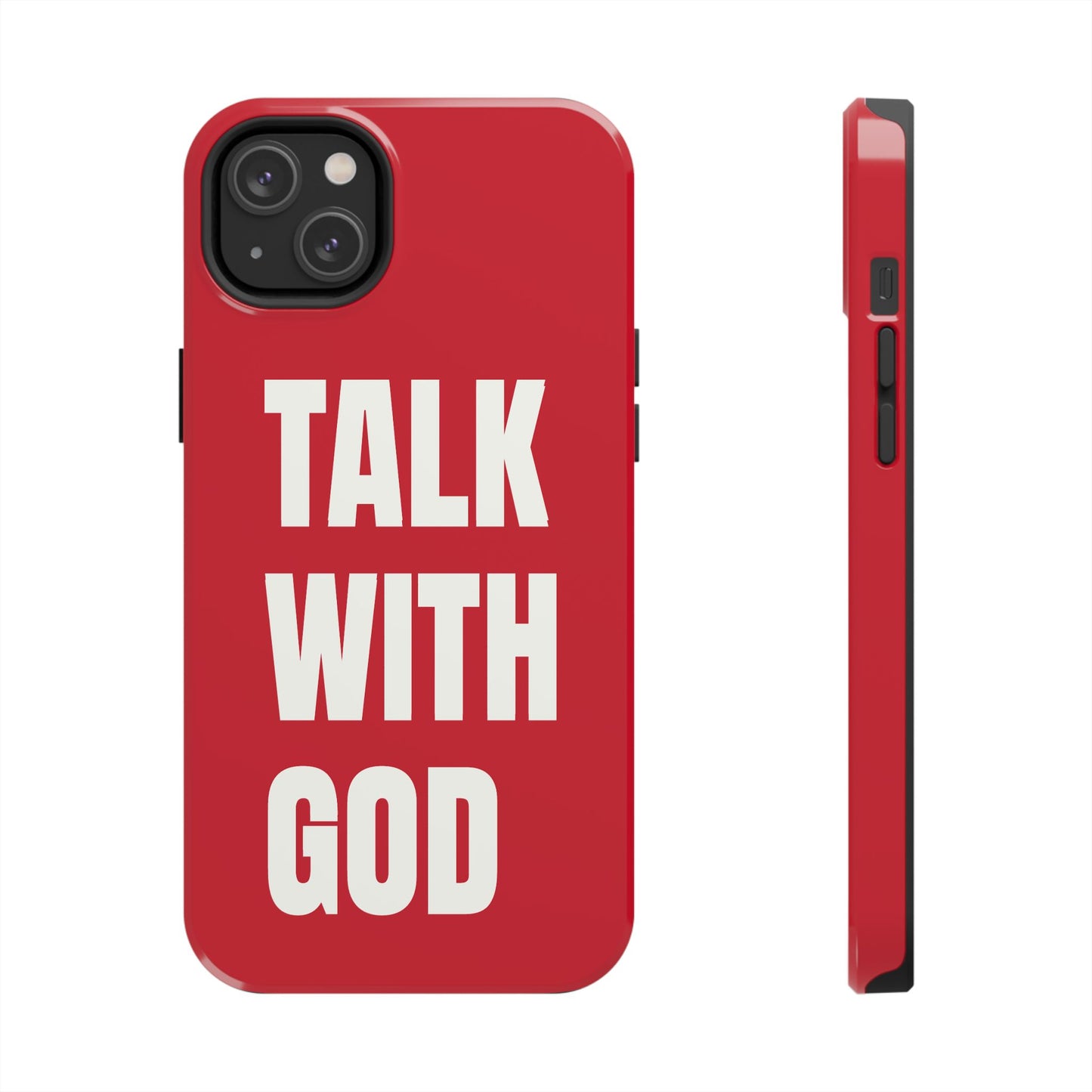 RED TALK WITH GOD Tough Phone Cases