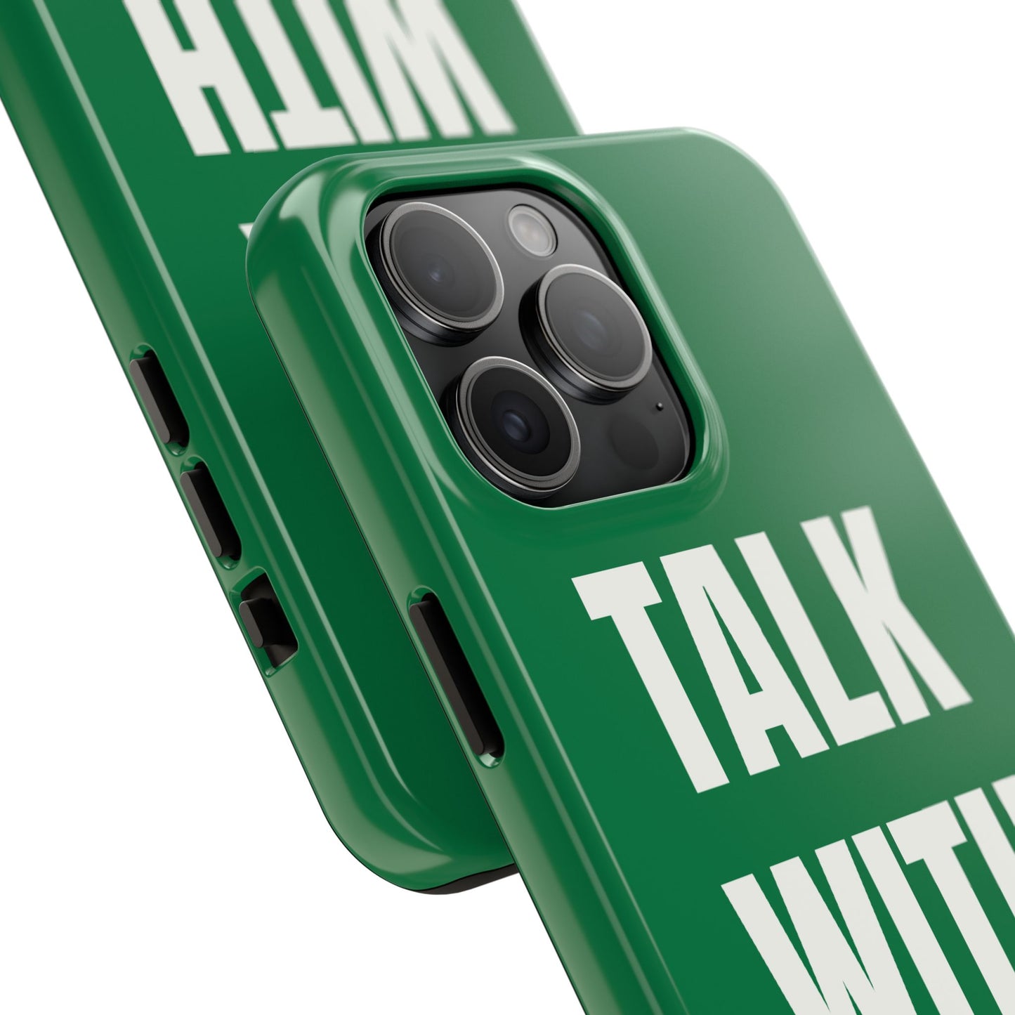 Green TALK WITH GOD Tough Phone Cases