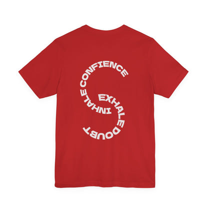 NOMAI SOULS  "Exhale Doubt, Inhale Confidence" Motivational Tee