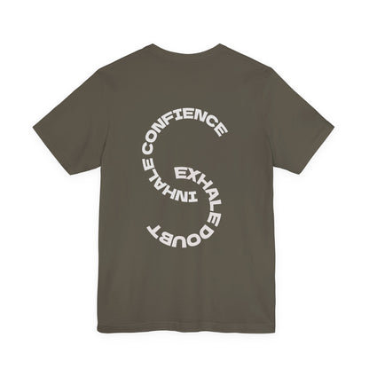 NOMAI SOULS  "Exhale Doubt, Inhale Confidence" Motivational Tee