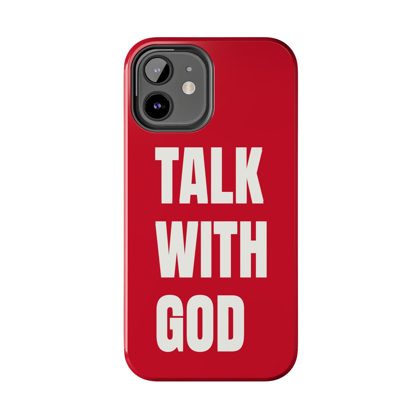 RED TALK WITH GOD Tough Phone Cases