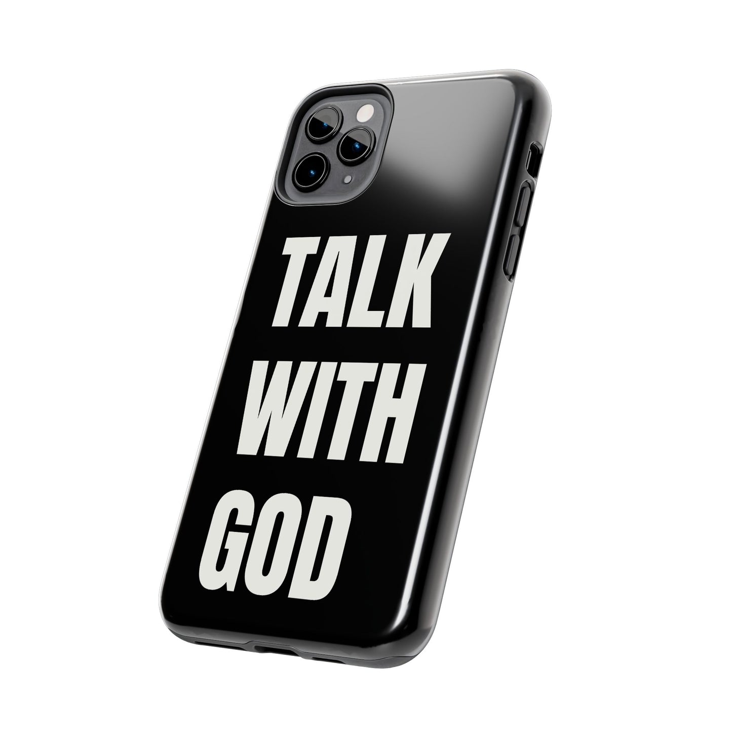 Black TALK WITH GOD Tough Phone Cases
