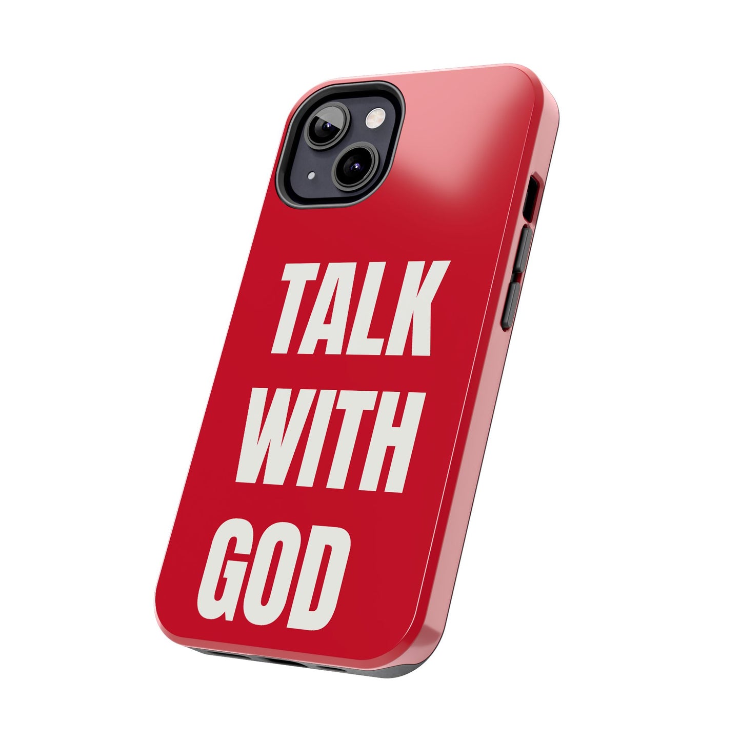 RED TALK WITH GOD Tough Phone Cases