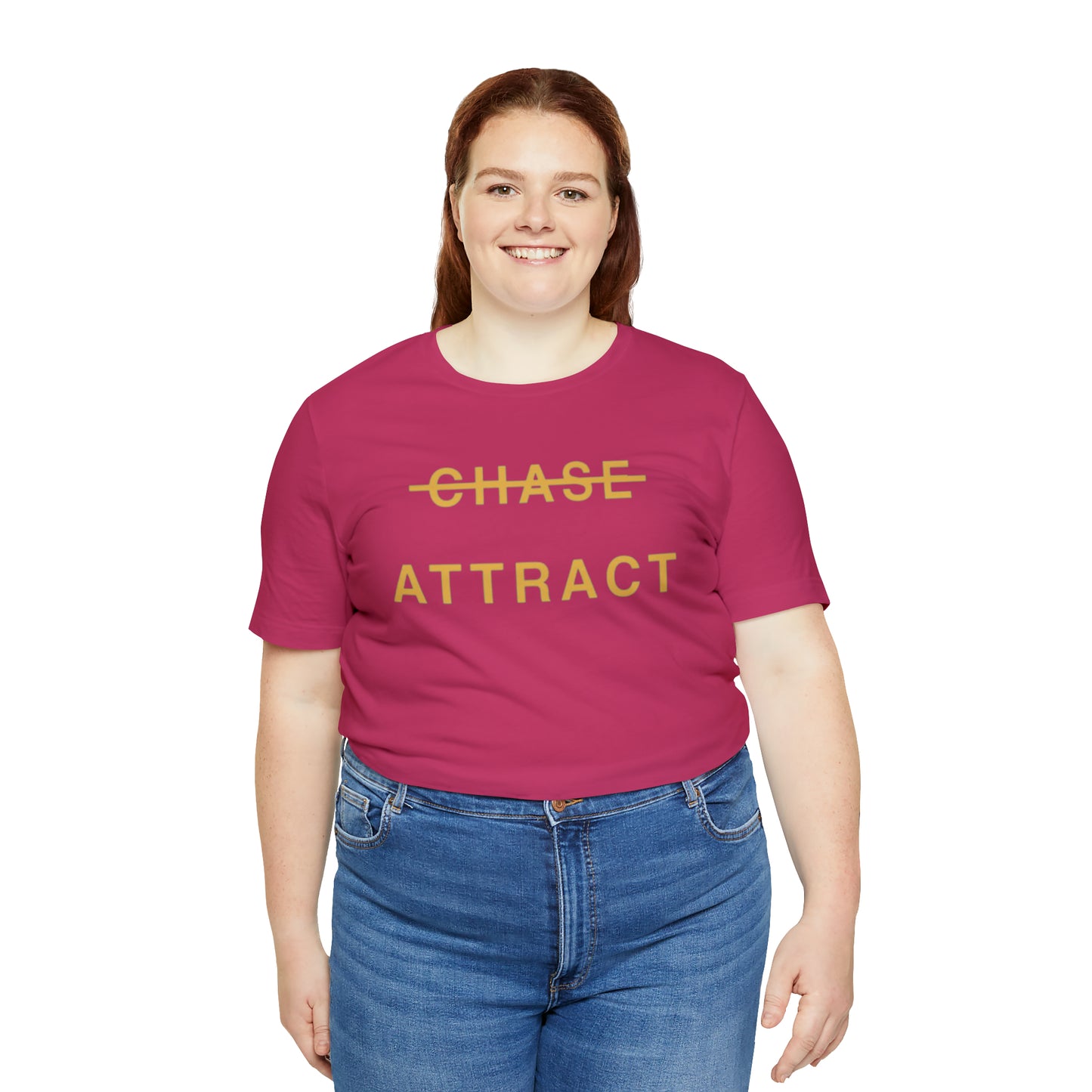 Unisex Jersey Short Sleeve Tee (DON’T CHASE BUT ATTRACT)