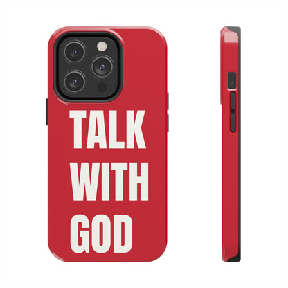 RED TALK WITH GOD Tough Phone Cases