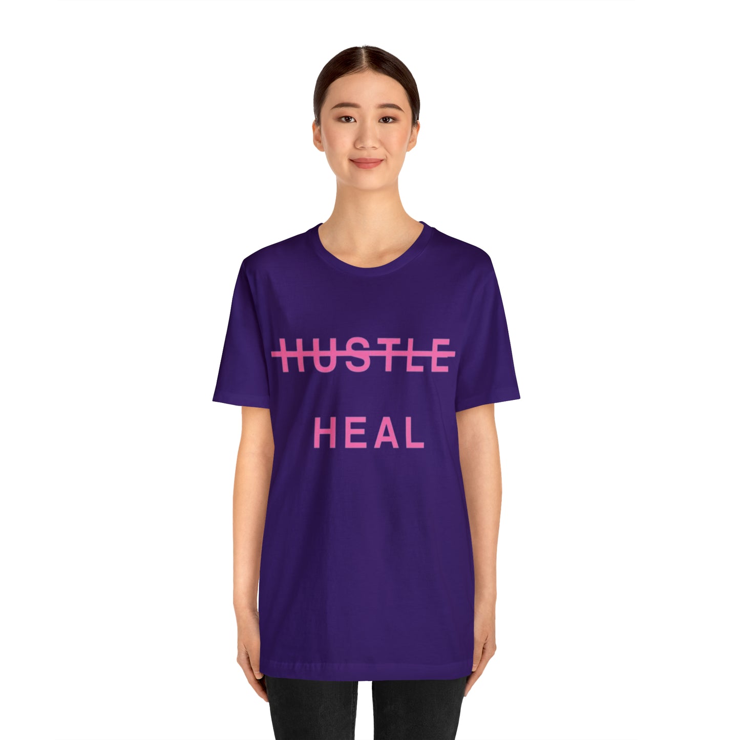 Unisex Jersey Short Sleeve DON’T JUST HUSTLE…HEAL Tee