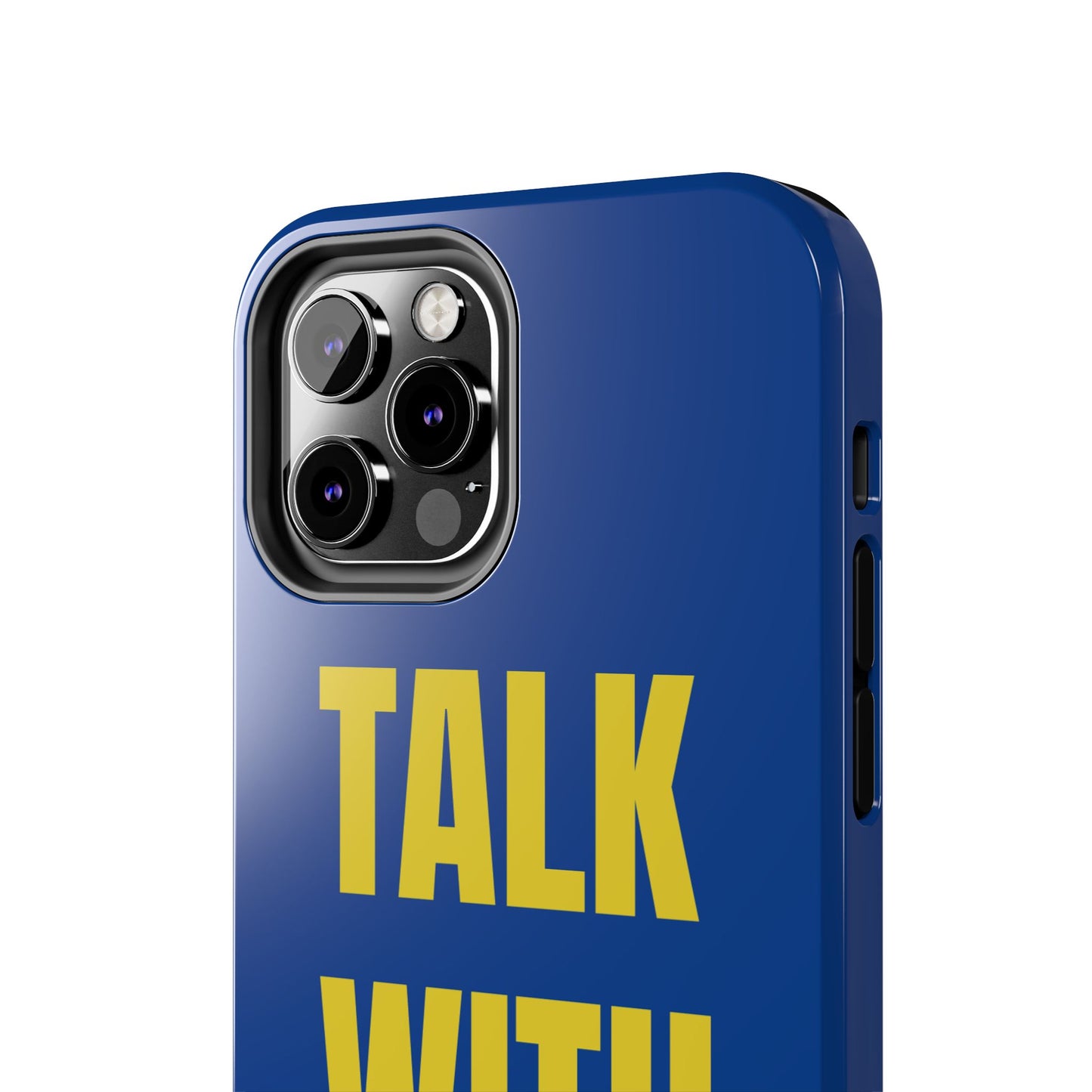Blue and Yellow TALK WITH GOD Tough Phone Cases