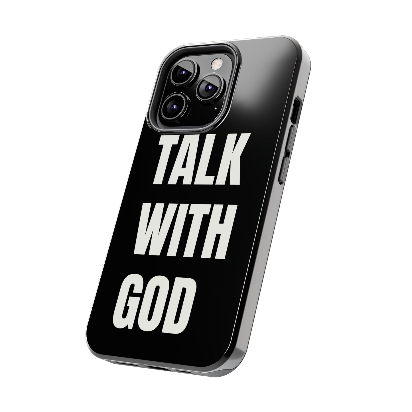 TALK WITH GOD Tough Phone Cases