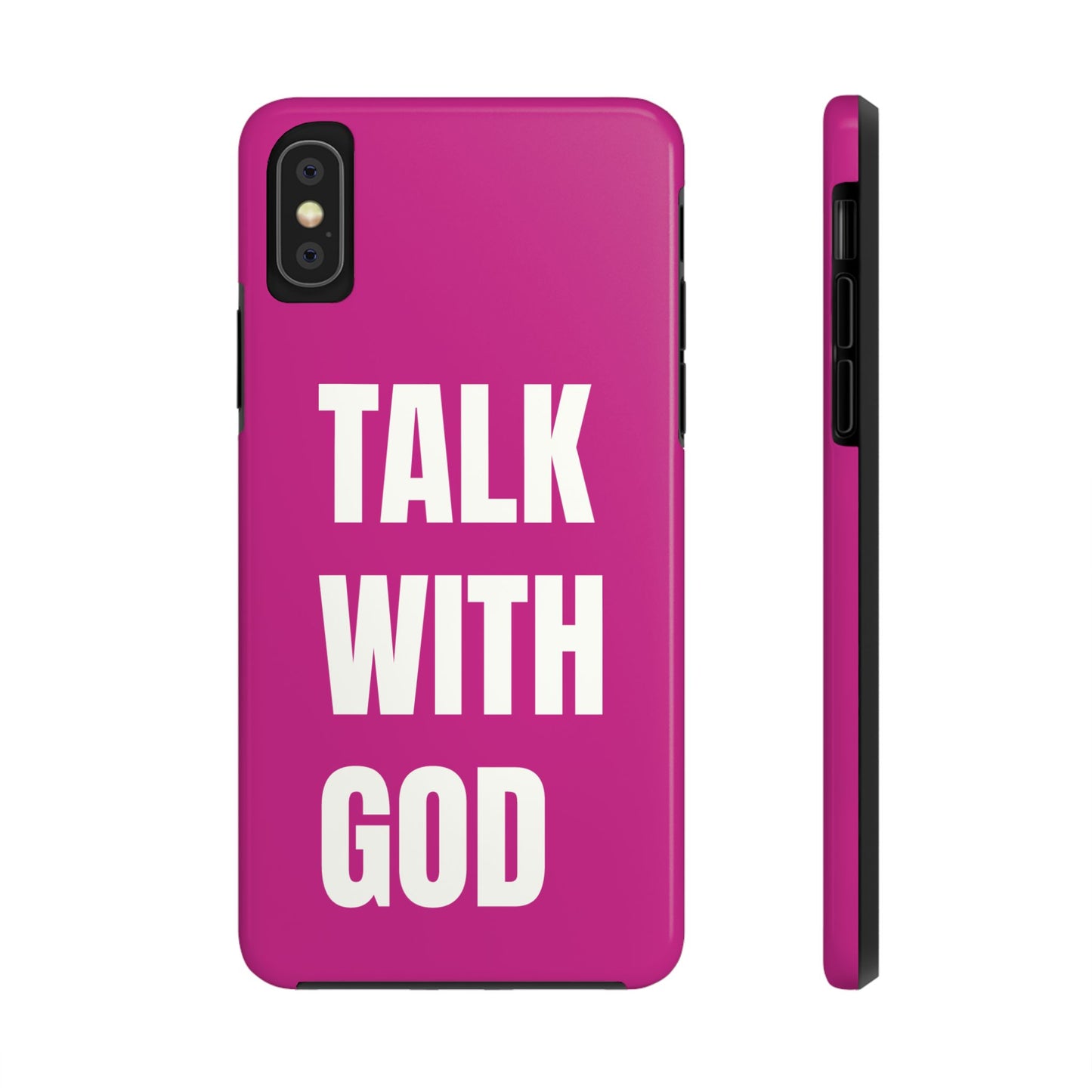 Pink TALK WITH GOD Tough Phone Cases