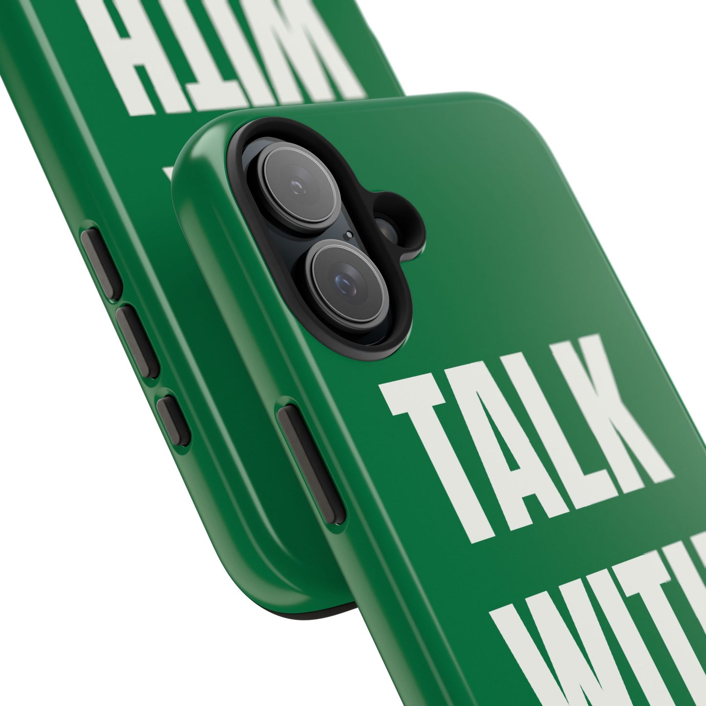 Green TALK WITH GOD Tough Phone Cases