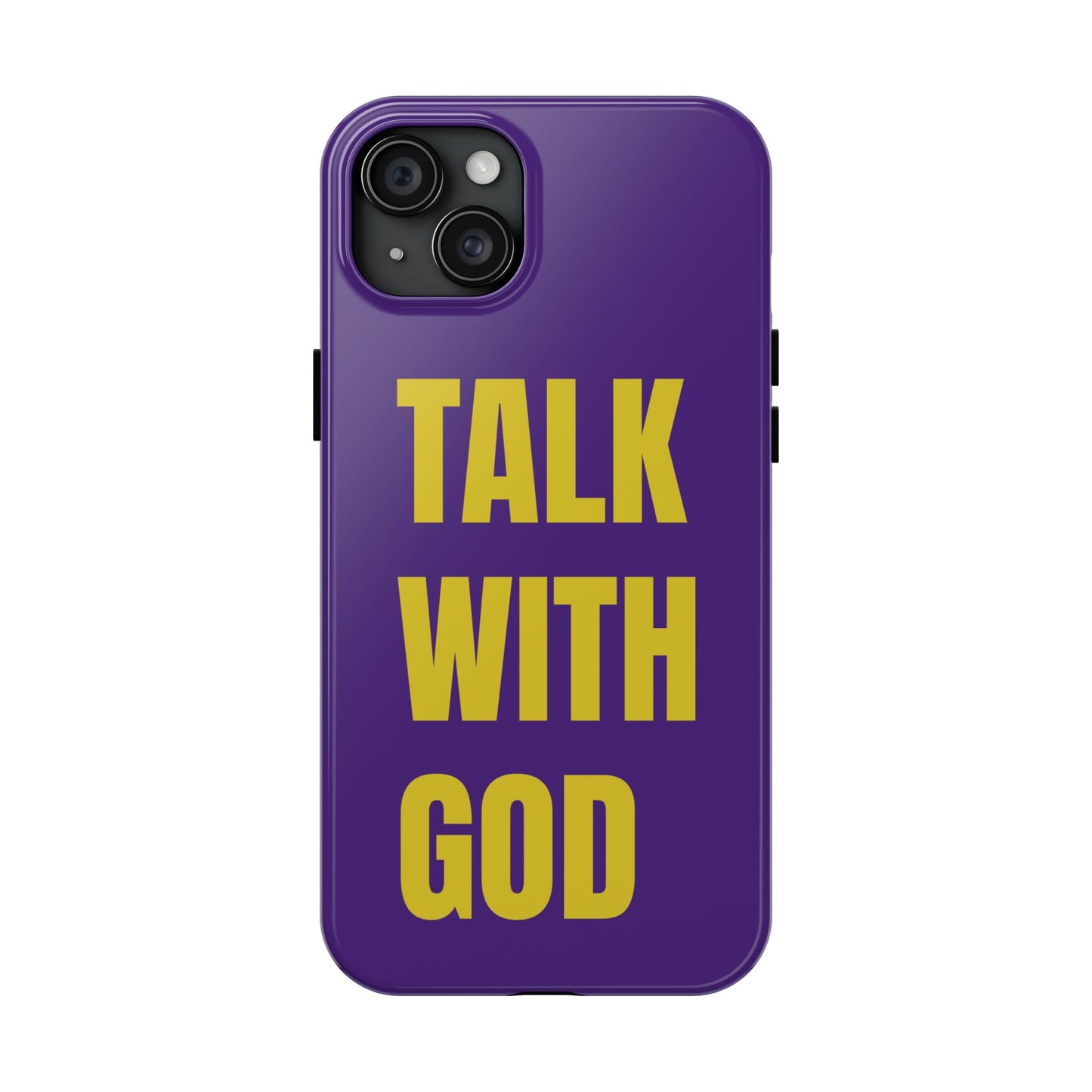 Purple and Yellow TALK WITH GOD Tough Phone Cases