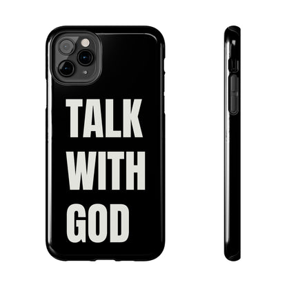 Black TALK WITH GOD Tough Phone Cases