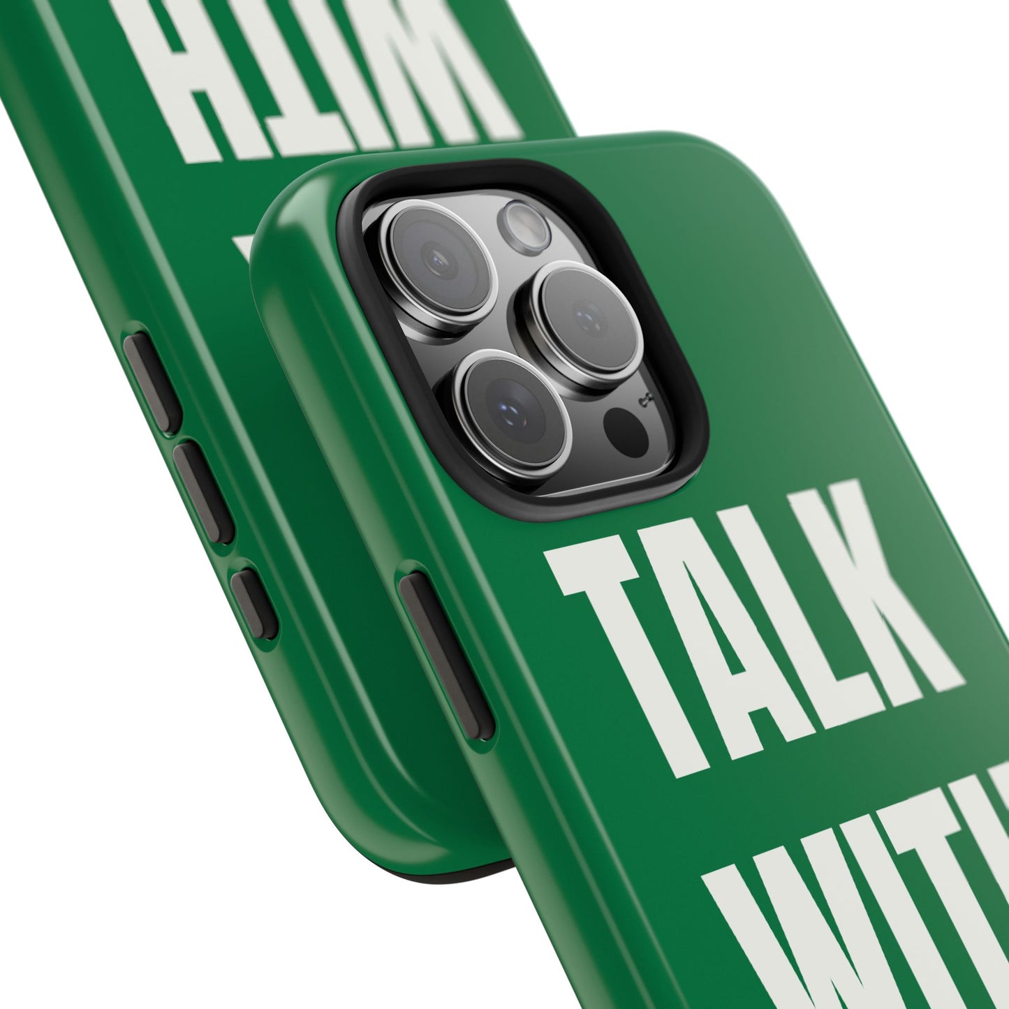 Green TALK WITH GOD Tough Phone Cases