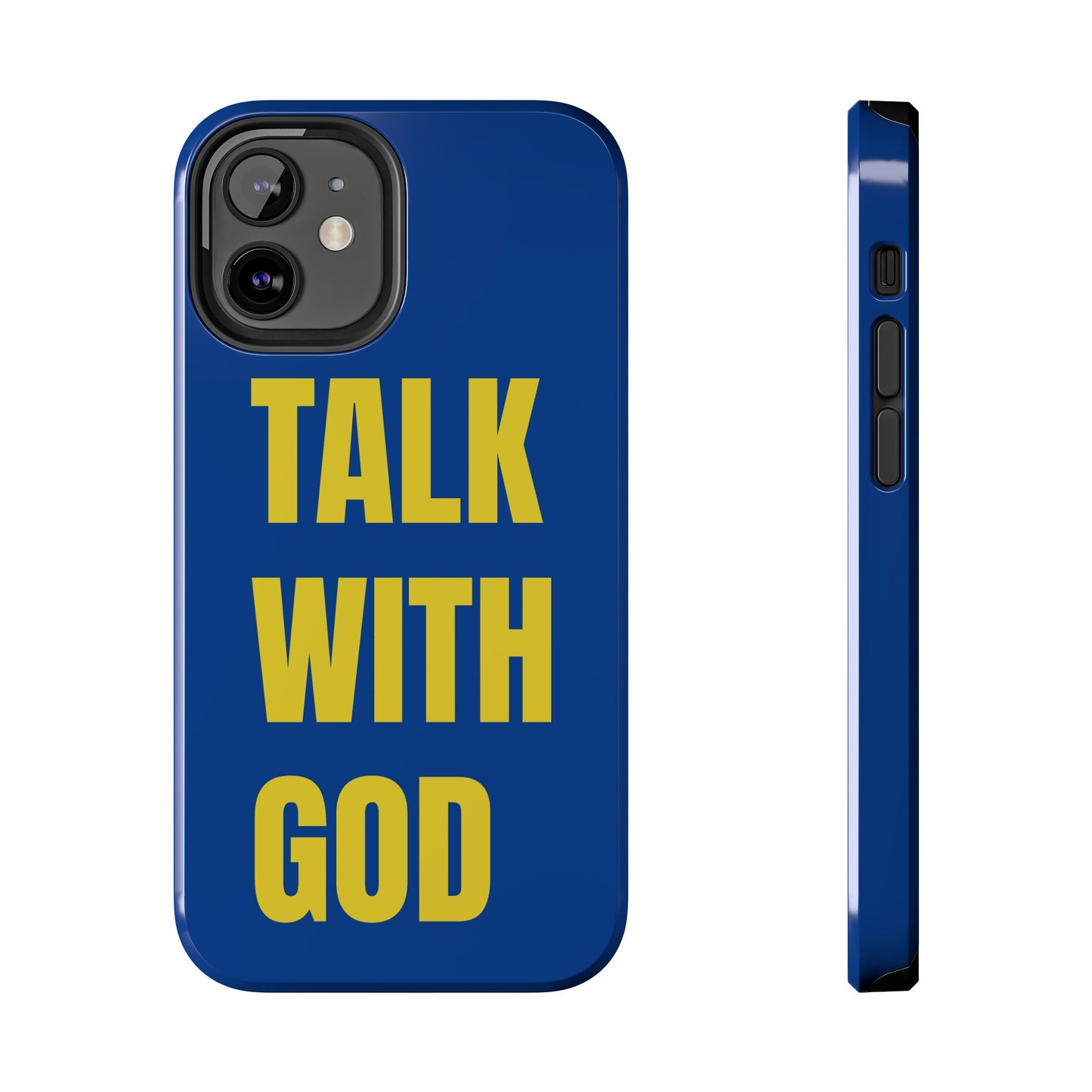 Blue and Yellow TALK WITH GOD Tough Phone Cases