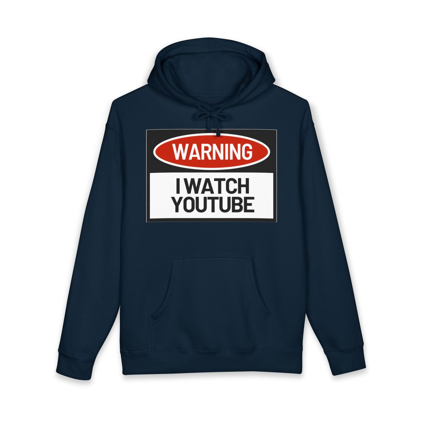 Warning: I Watch YouTube Pullover Hoodie