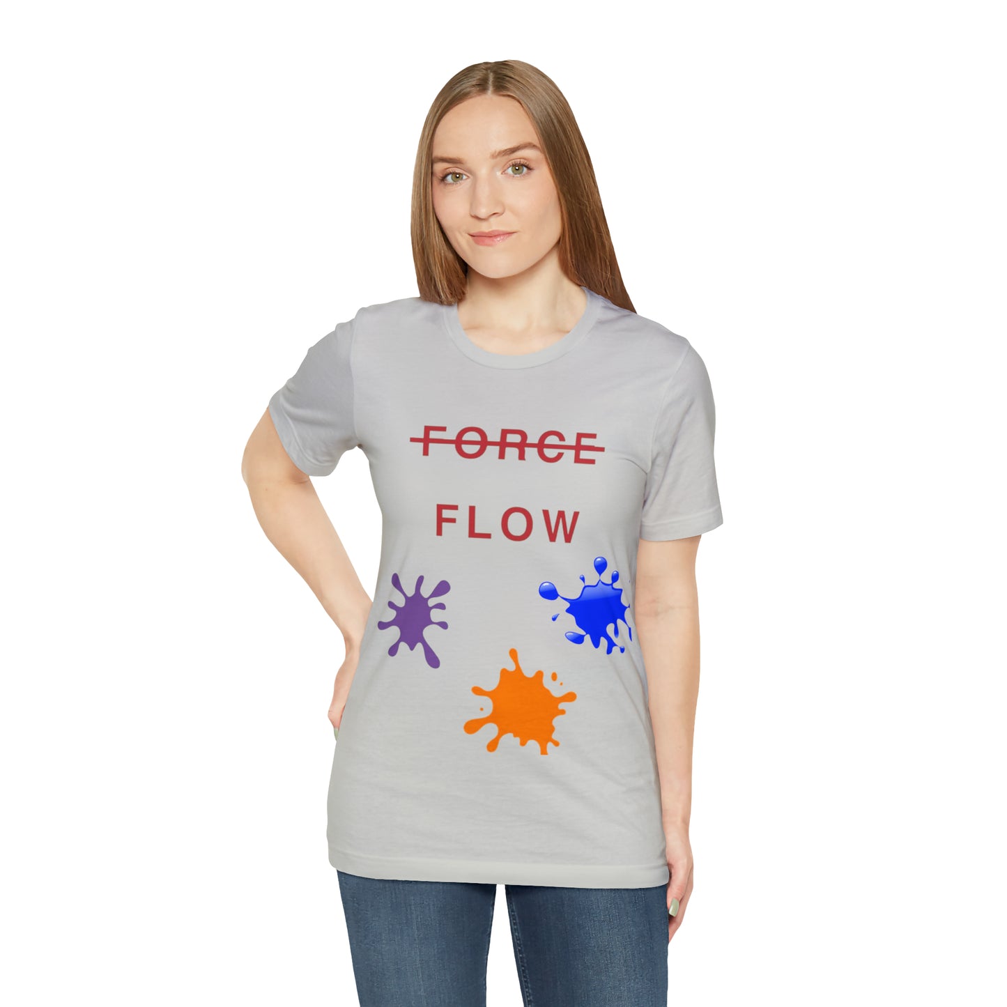 Unisex Jersey Short Sleeve DON’T FORCE…FLOW Tee