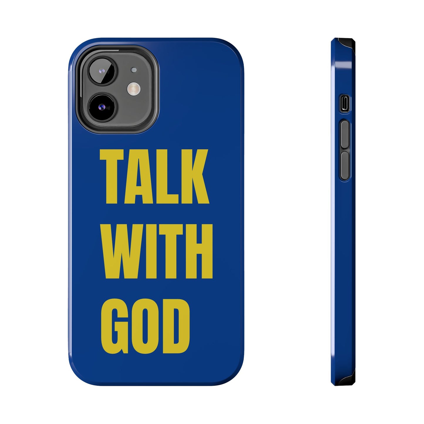 Blue and Yellow TALK WITH GOD Tough Phone Cases