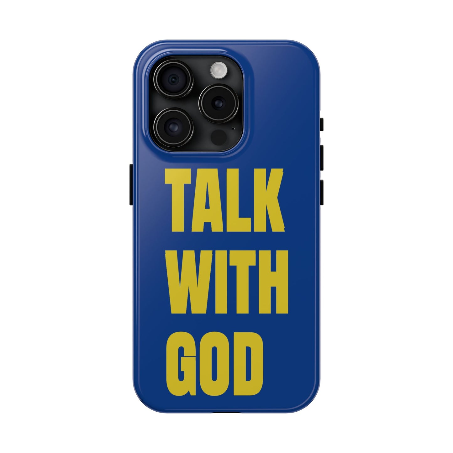 Blue and Yellow TALK WITH GOD Tough Phone Cases