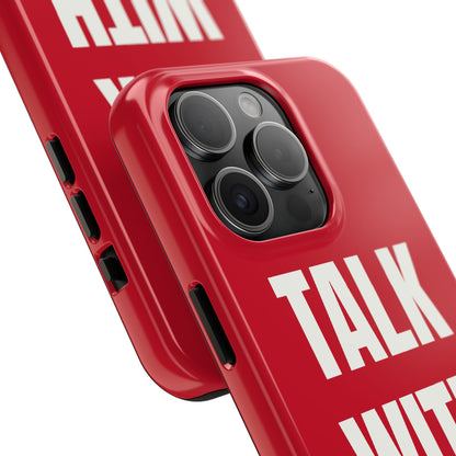 RED TALK WITH GOD Tough Phone Cases