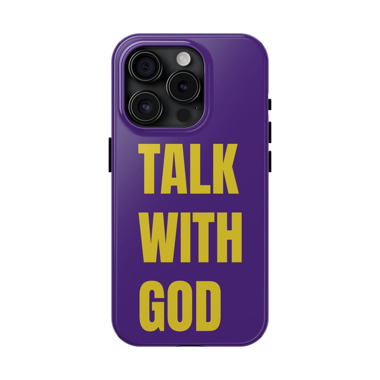 Purple and Yellow TALK WITH GOD Tough Phone Cases