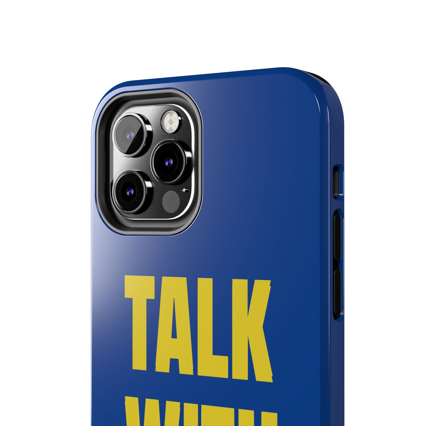 Blue and Yellow TALK WITH GOD Tough Phone Cases