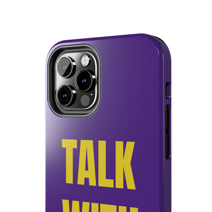 Purple and Yellow TALK WITH GOD Tough Phone Cases