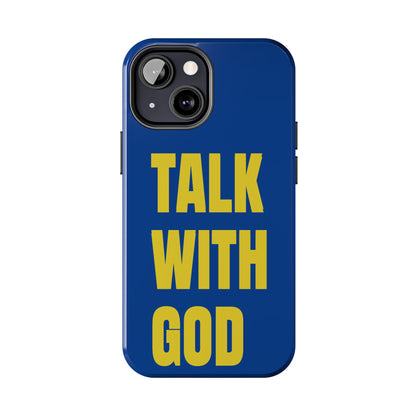 Blue and Yellow TALK WITH GOD Tough Phone Cases
