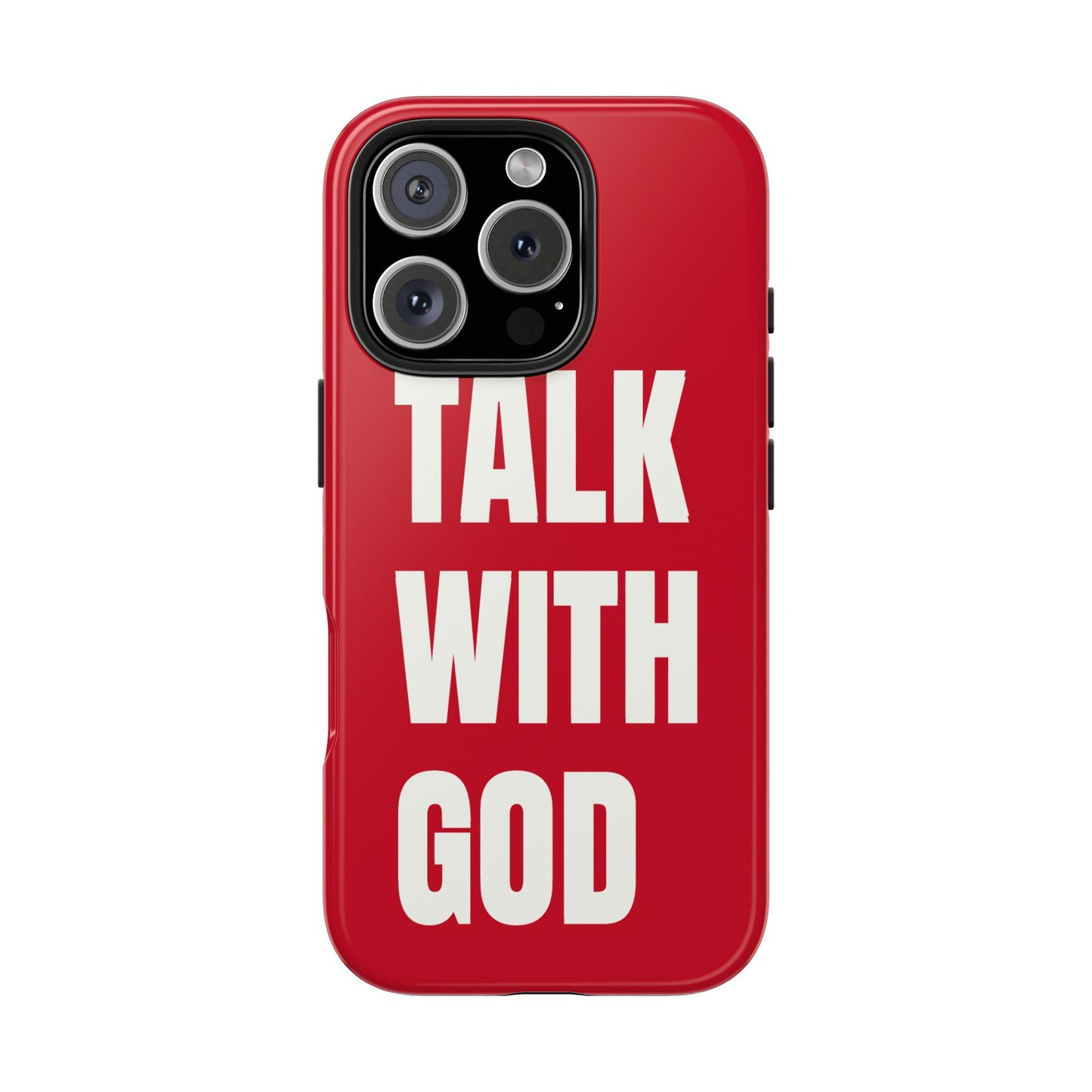 RED TALK WITH GOD Tough Phone Cases