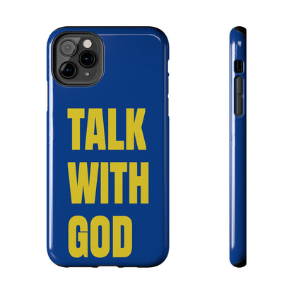 Blue and Yellow TALK WITH GOD Tough Phone Cases
