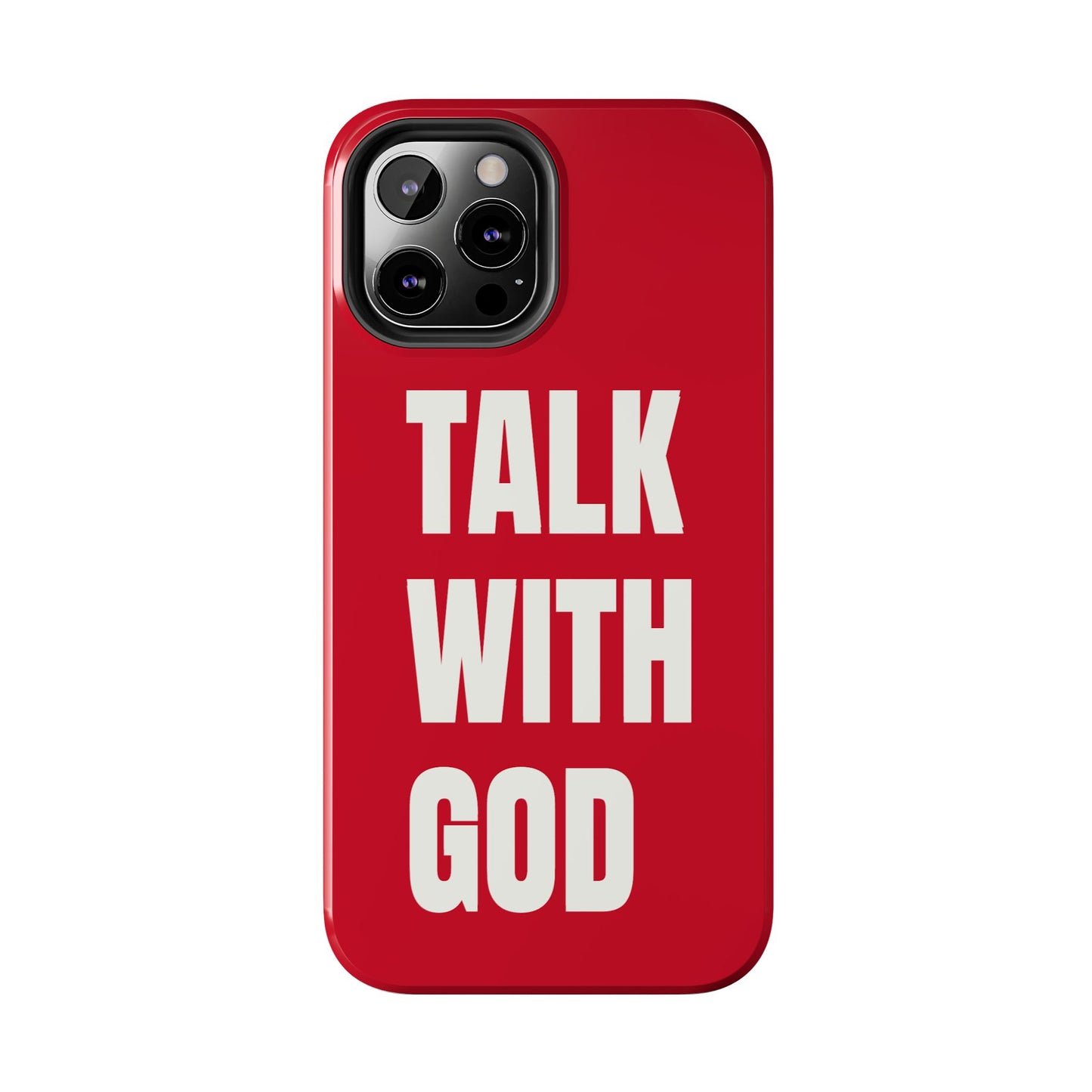 RED TALK WITH GOD Tough Phone Cases