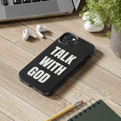 Black TALK WITH GOD Tough Phone Cases