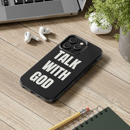 Black TALK WITH GOD Tough Phone Cases