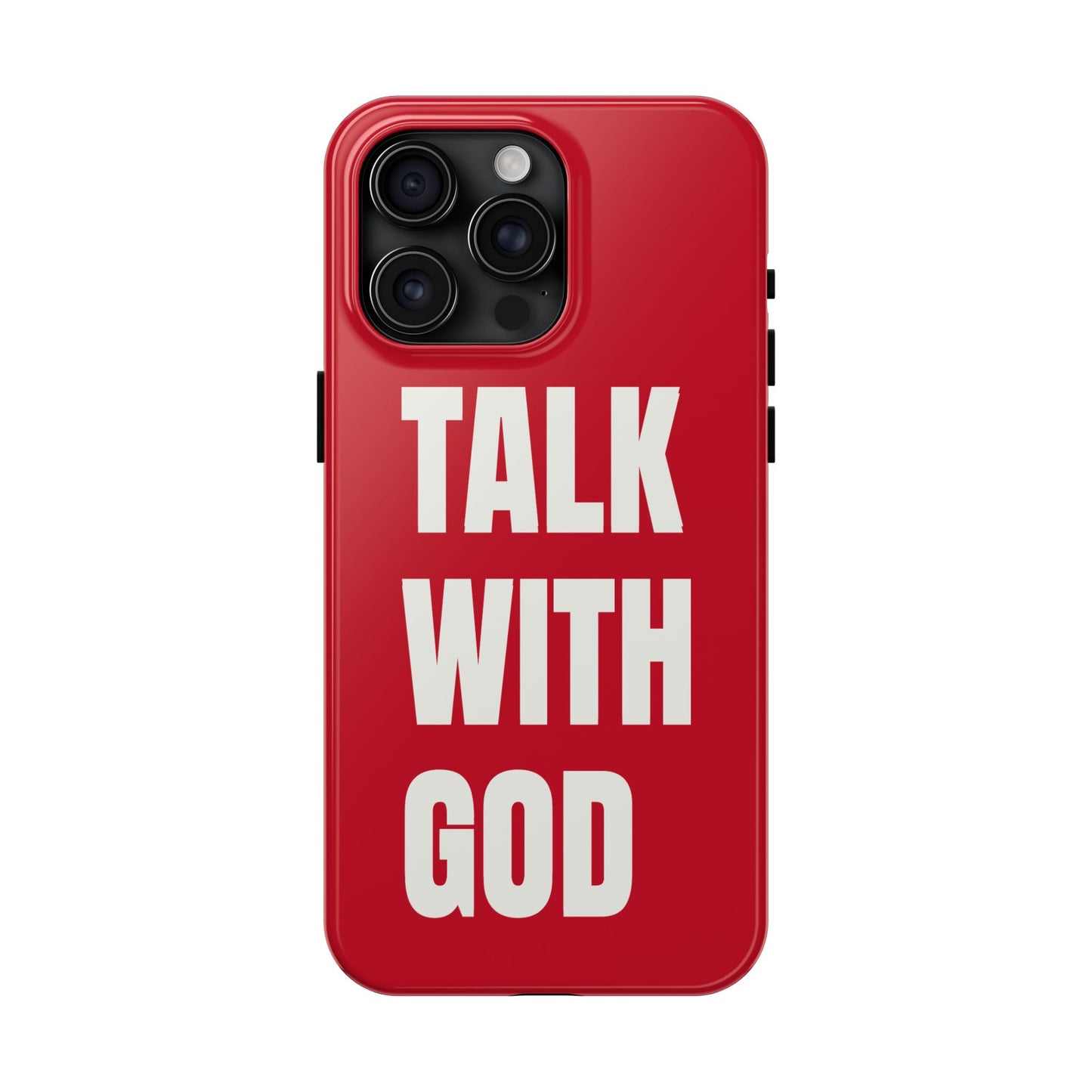 RED TALK WITH GOD Tough Phone Cases