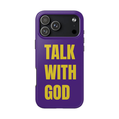 Purple and Yellow TALK WITH GOD Tough Phone Cases
