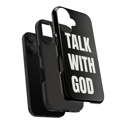 Black TALK WITH GOD Tough Phone Cases
