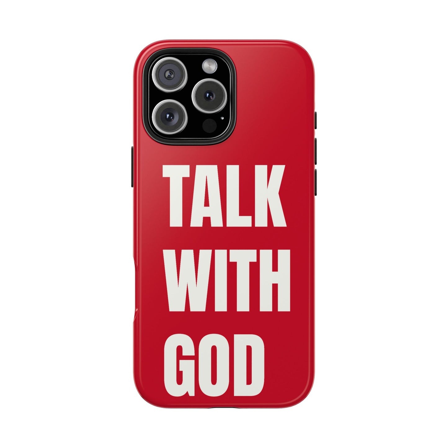 RED TALK WITH GOD Tough Phone Cases
