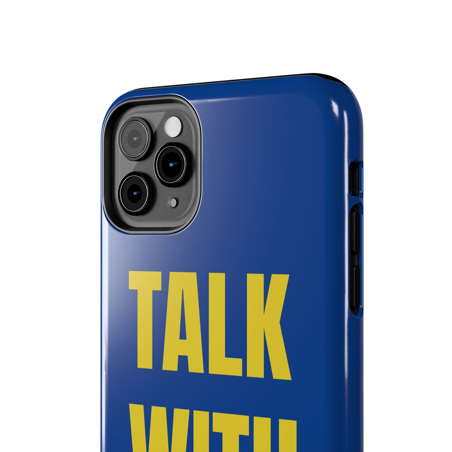 Blue and Yellow TALK WITH GOD Tough Phone Cases