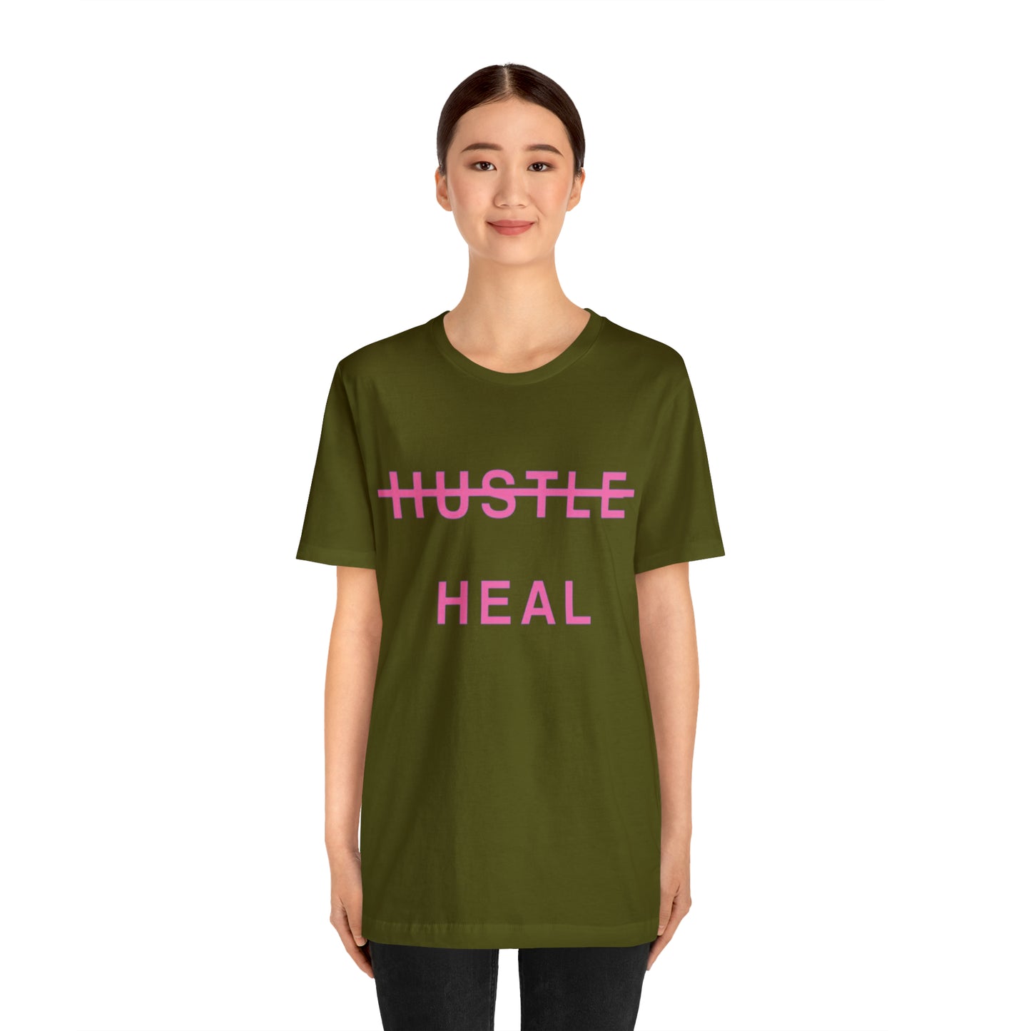 Unisex Jersey Short Sleeve DON’T JUST HUSTLE…HEAL Tee