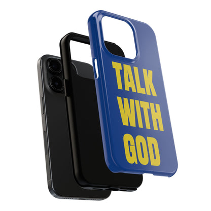 Blue and Yellow TALK WITH GOD Tough Phone Cases