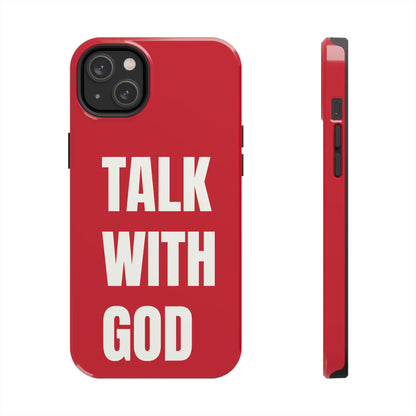 RED TALK WITH GOD Tough Phone Cases