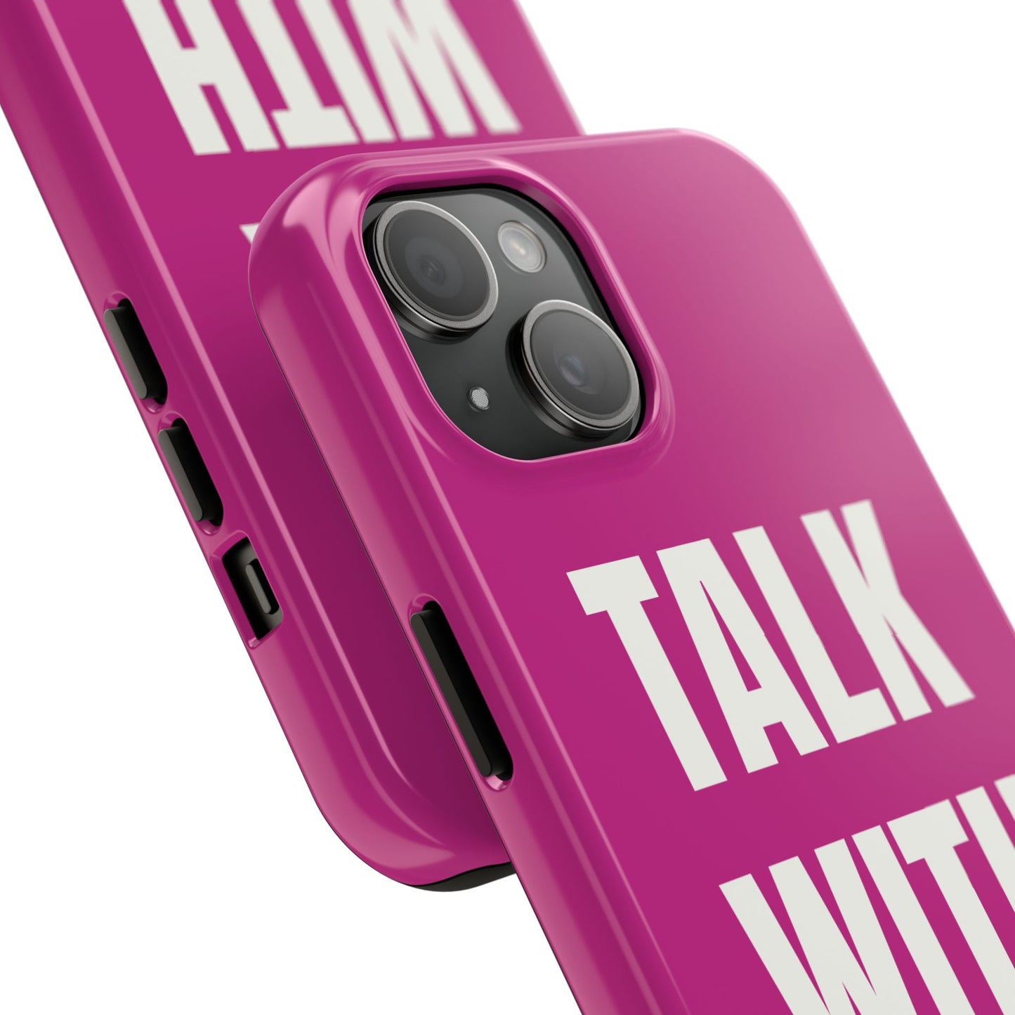 Pink TALK WITH GOD Tough Phone Cases