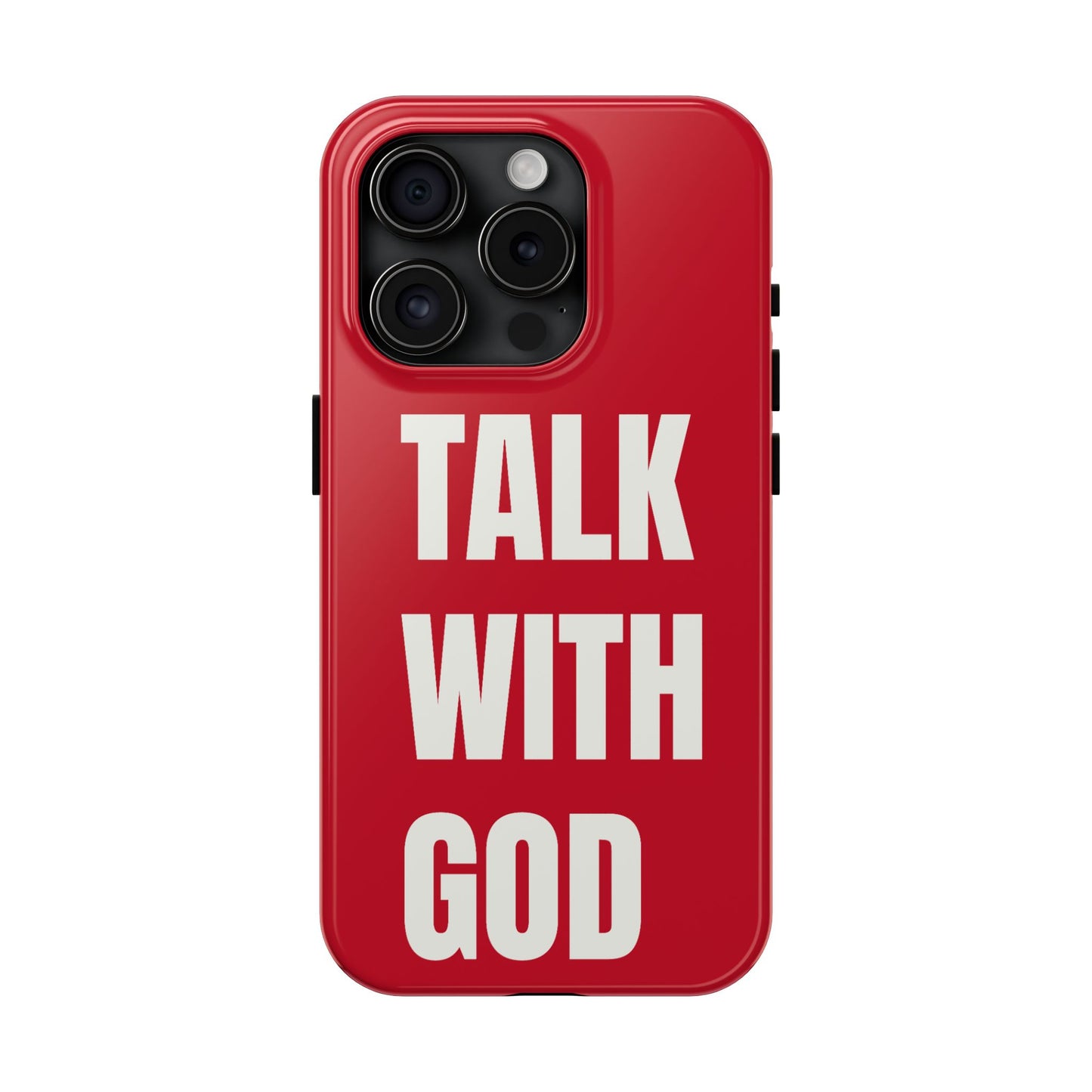 RED TALK WITH GOD Tough Phone Cases