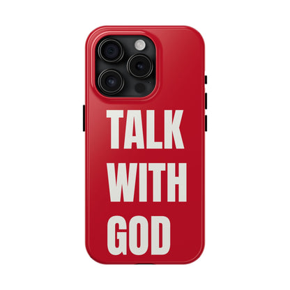RED TALK WITH GOD Tough Phone Cases