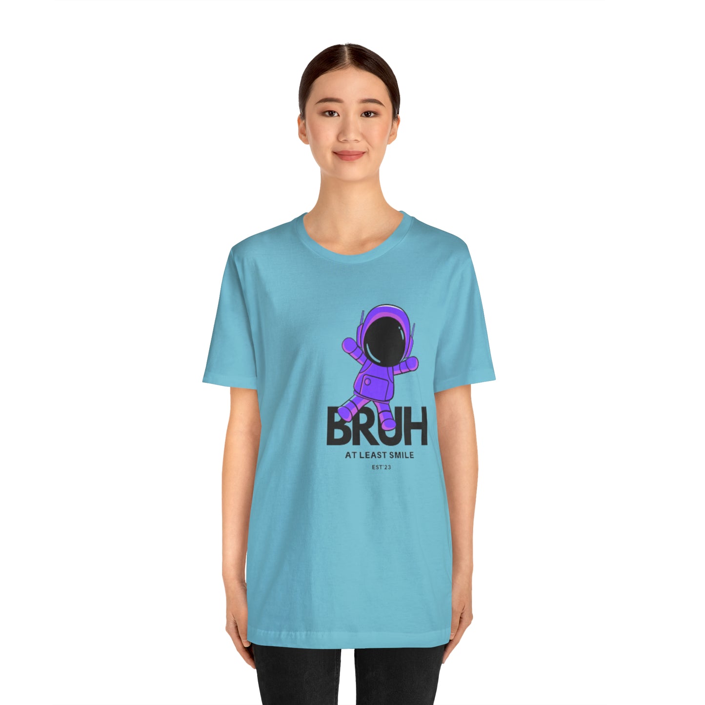 Unisex Jersey Short Sleeve  BRUH JUST SMILE Tee