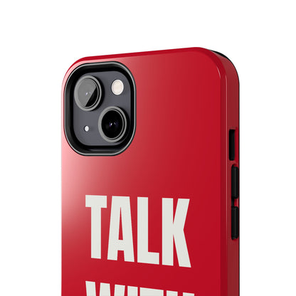 RED TALK WITH GOD Tough Phone Cases