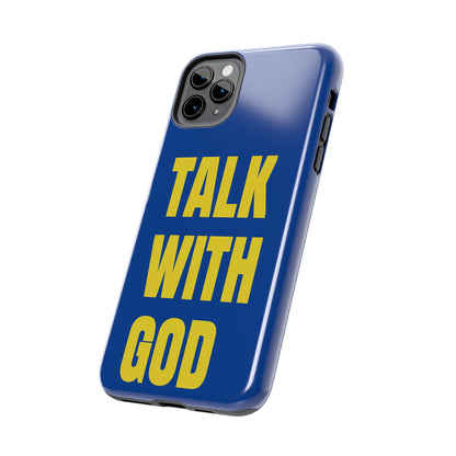 Blue and Yellow TALK WITH GOD Tough Phone Cases