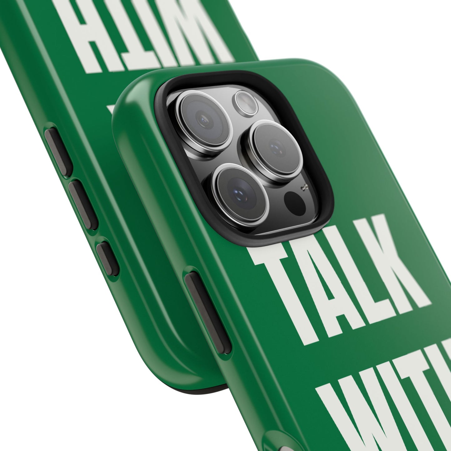 Green TALK WITH GOD Tough Phone Cases